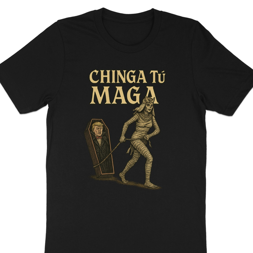 Chinga Tu MAGA Mummy and Coffin Graphic Tee product