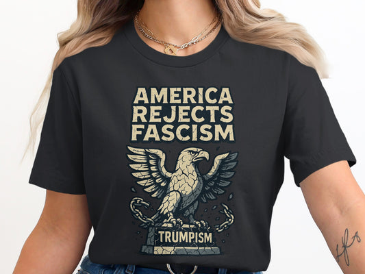 America Rejects Fascism Trumpism Graphic Shirt product