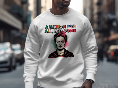 A Nation For All Not Some Graphic Sweatshirt product type