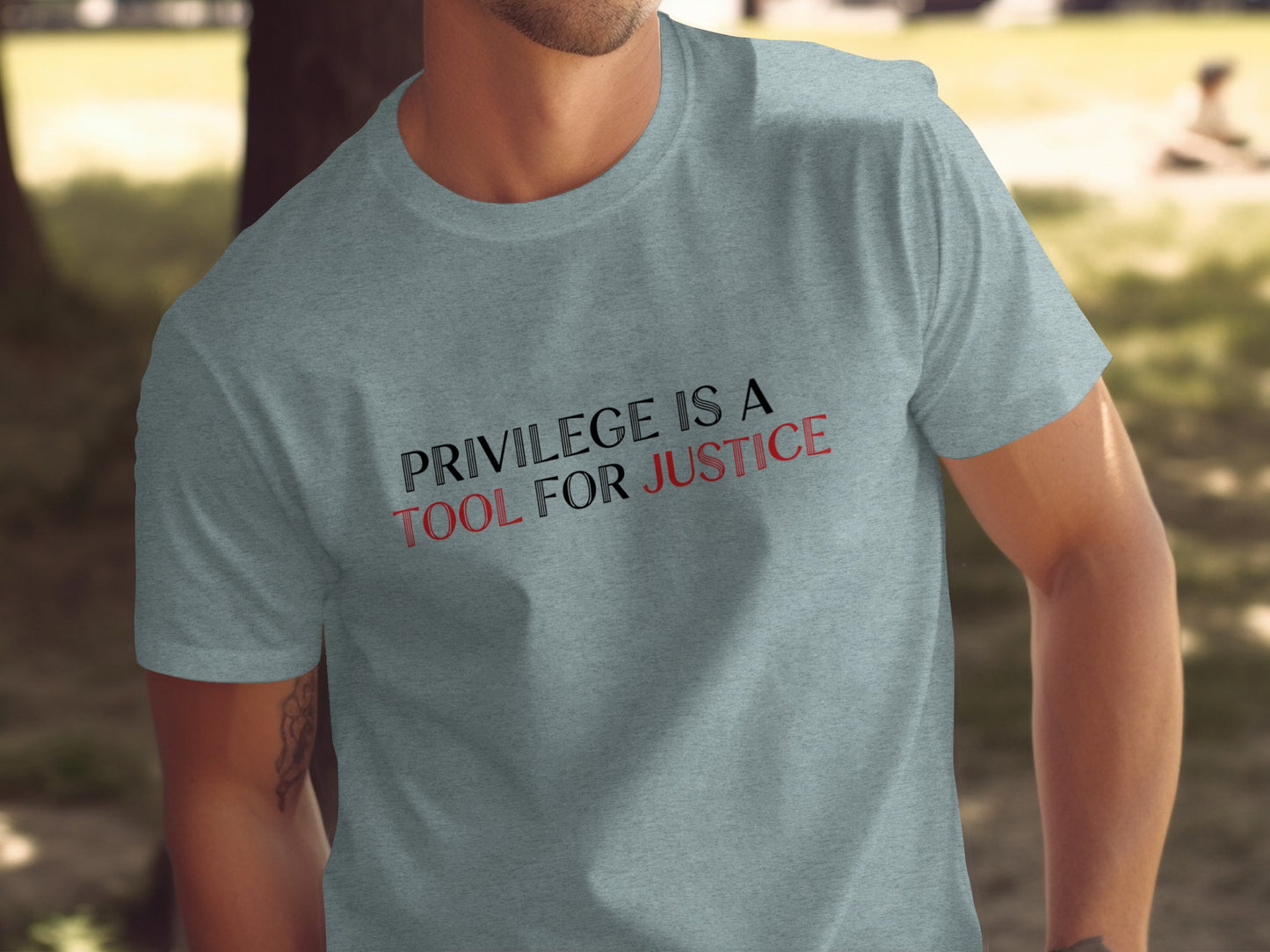 Privilege Is A Tool For Justice t-shirt product