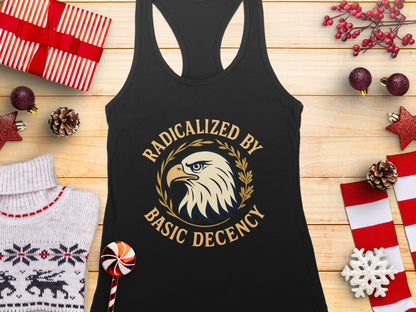 Radicalized By Basic Decency Tank Top