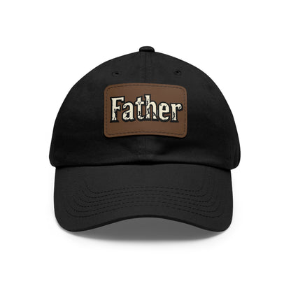 Father Leather Patch Dad Hat - Casual Cap for Dads