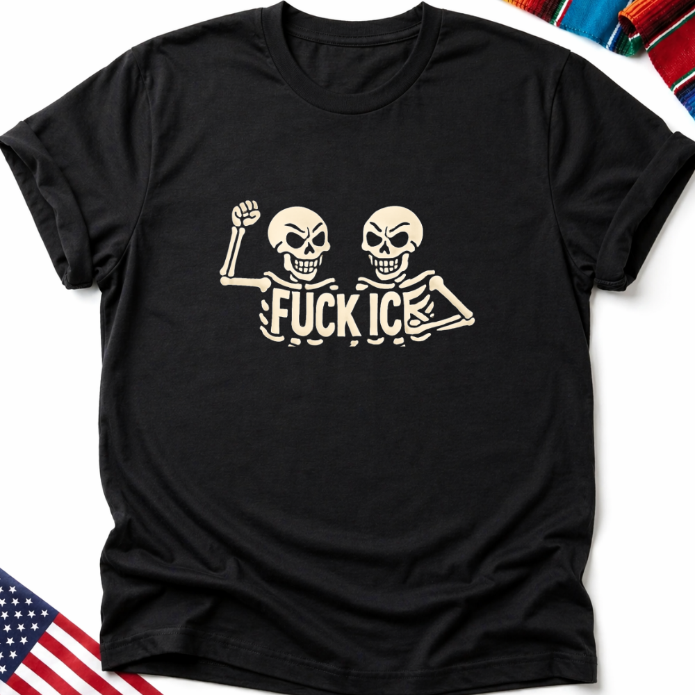 Black t-shirt with two skeletons and "FUCK ICE" text.