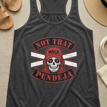 Dark grey tank top with "Not That MAGA Pendeja" skull graphic.