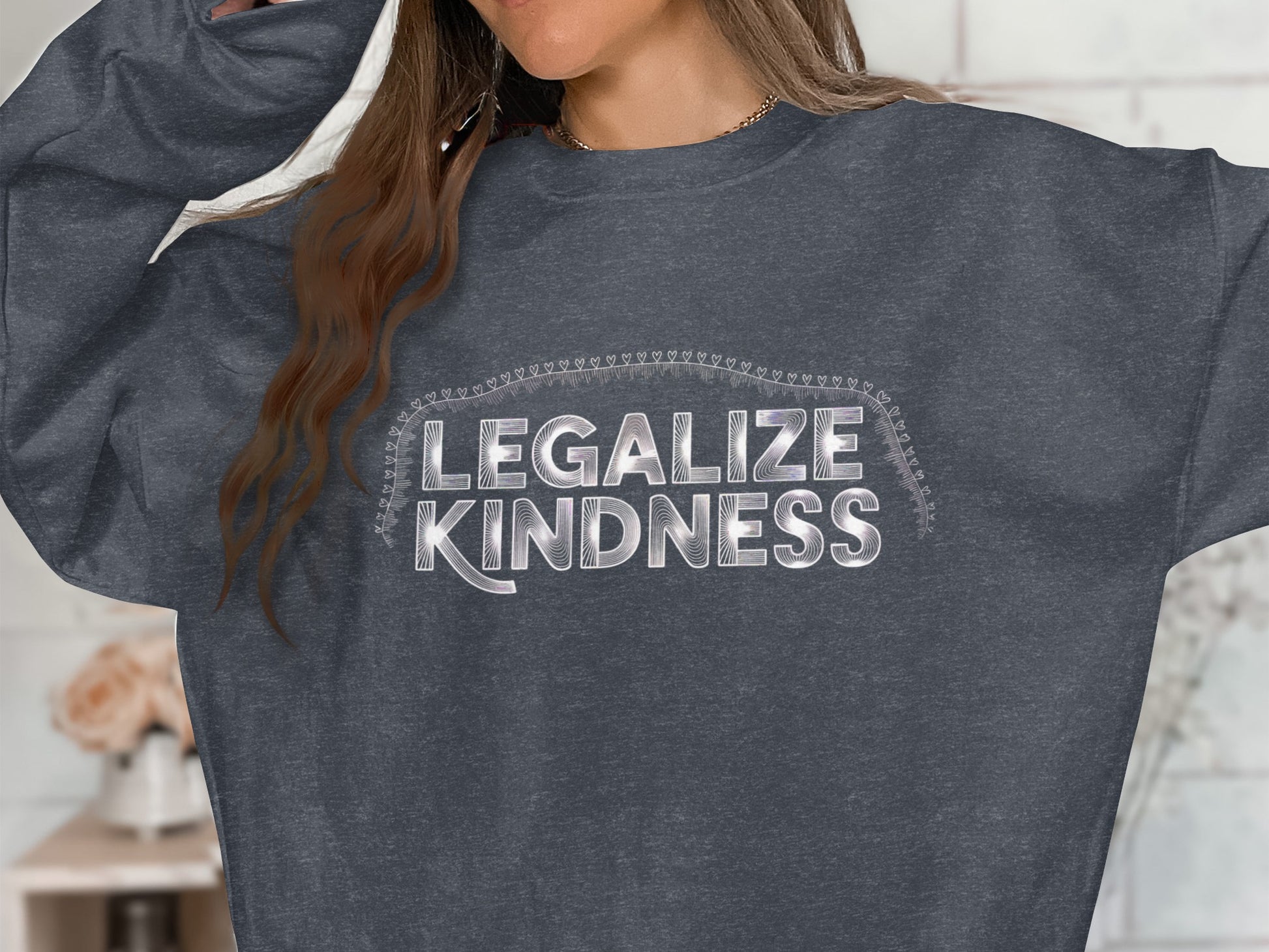 Legalize Kindness Long Sleeve Shirt product type