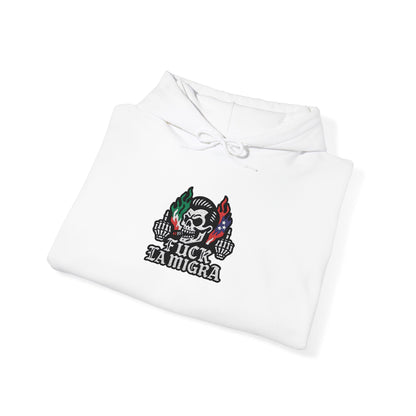 Fuck La Migra Embroidery Hoodie Anto Trump Hoodie Unisex Heavy Blend™ Hooded Sweatshirt