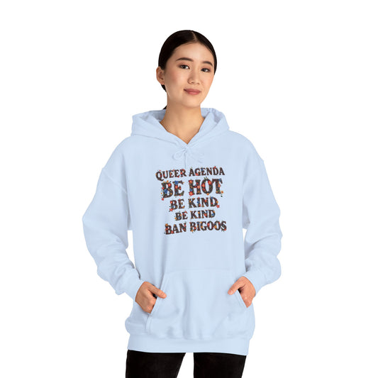 Pride Hoodie Queer Agenda Heavy Blend™ Hoodie - Be Hot, Be Kind, Ban Bigots