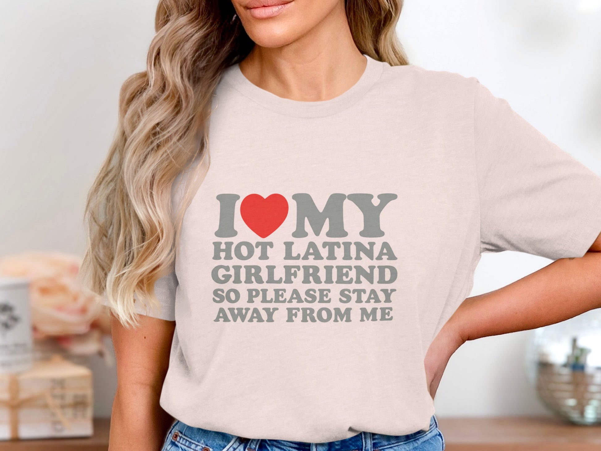 I Love My Latina Girlfriend Stay Away Graphic Tee product