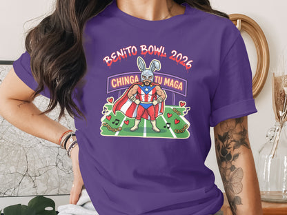 Benito Bowl 2026 Chinga Tu Maga Graphic T-shirt