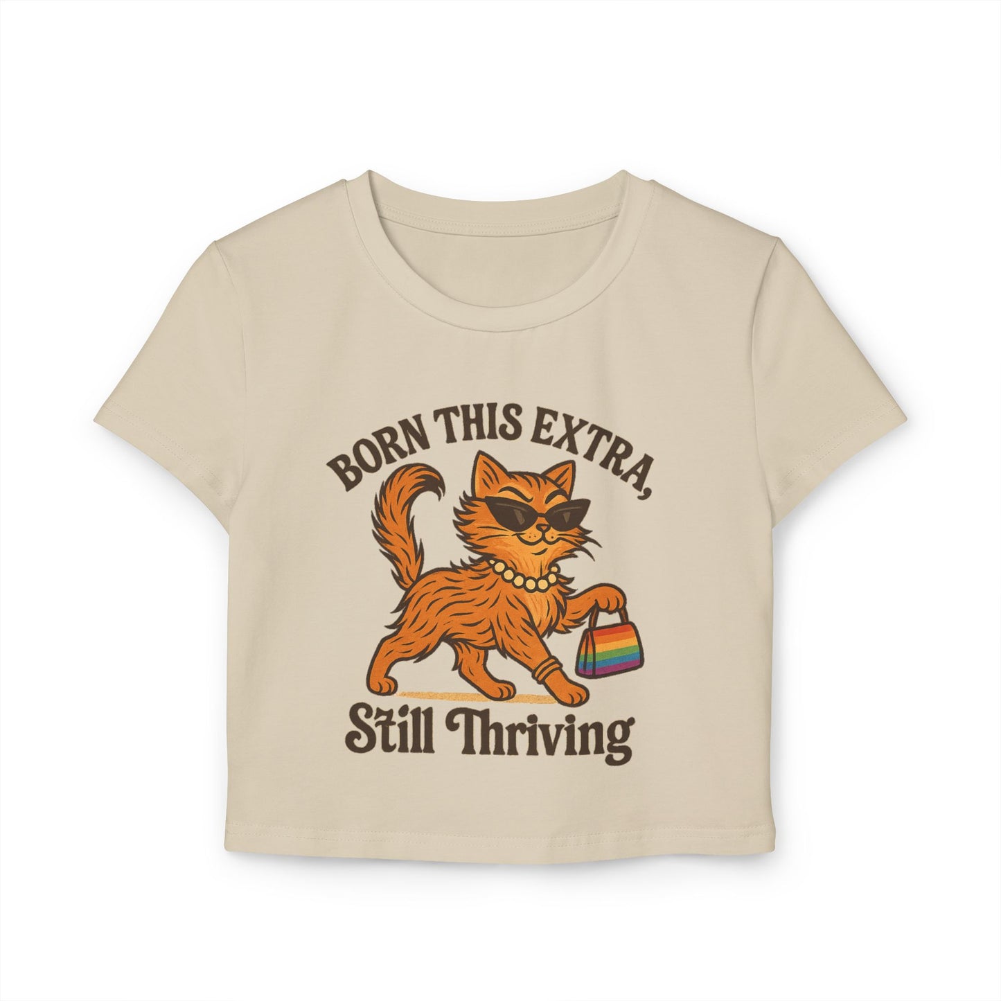 Cute Cat Graphic Women's Baby Tee - Born This Extra, Still Thriving