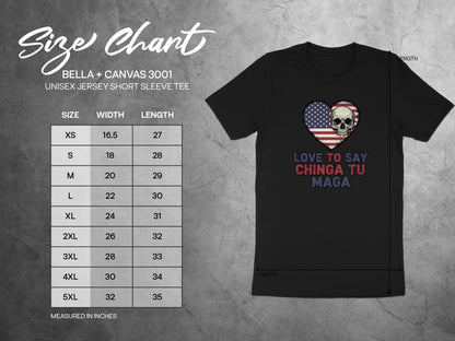 Love To Say Chinga Tu Maga Skull American Flag Shirt