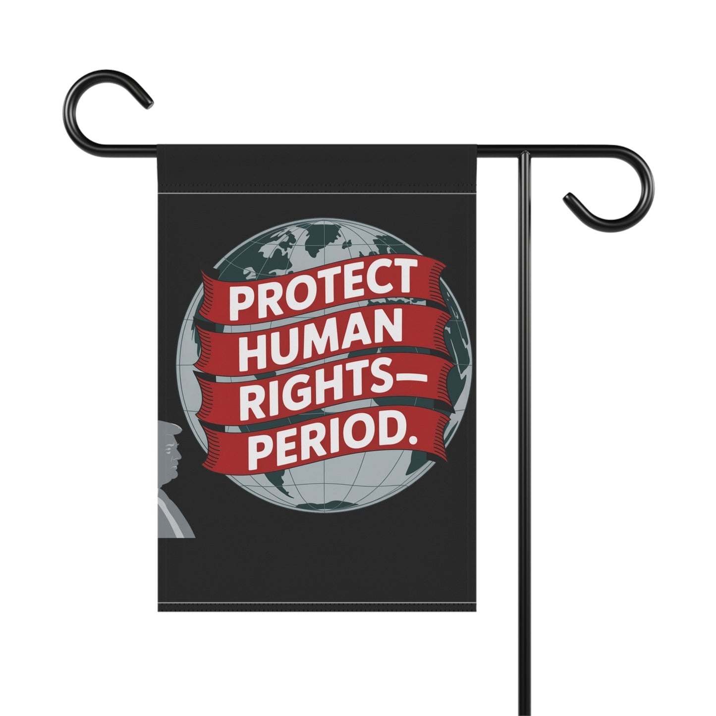Protect Human Rights Garden Flag — "Protect Human Rights. Period." Political Outdoor Banner