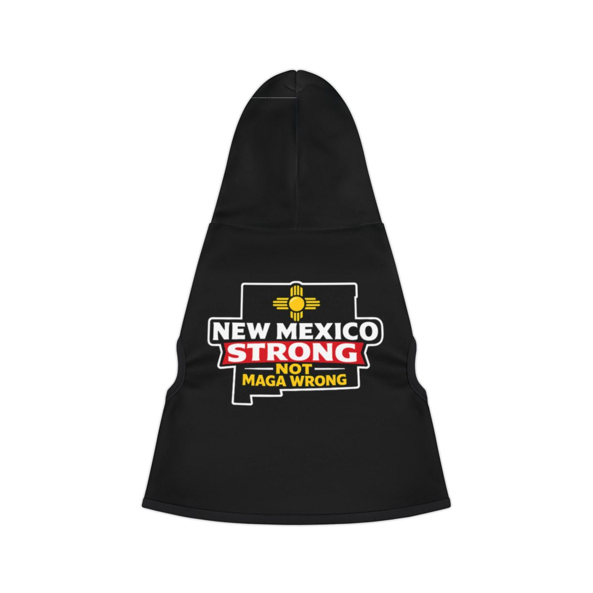 New Mexico Strong Not MAGA Wrong Hoodie for Pets