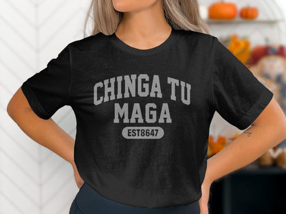Chinga Tu Maga EST8647 Casual Graphic Tee