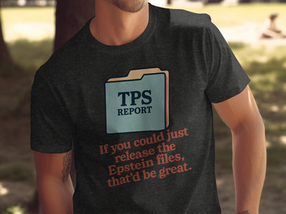 TPS Report Epstein Files Graphic T-Shirt product