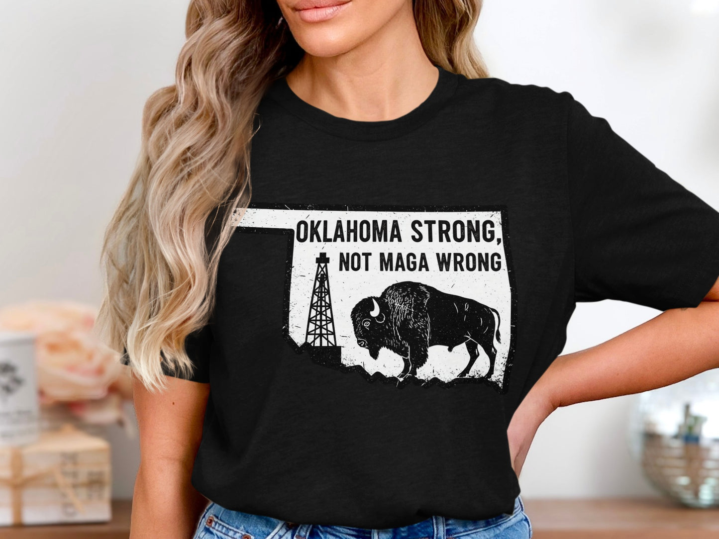 Oklahoma Strong Not Maga Wrong graphic product type