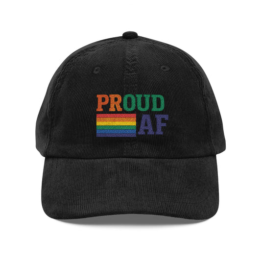 Proud AF Vintage Corduroy Cap, Rainbow Embroidered Hat for Pride, Casual Wear, Gift for LGBTQ+ Friends