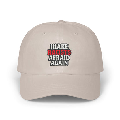 Make Racists Afraid Again Hat Bold Statement product