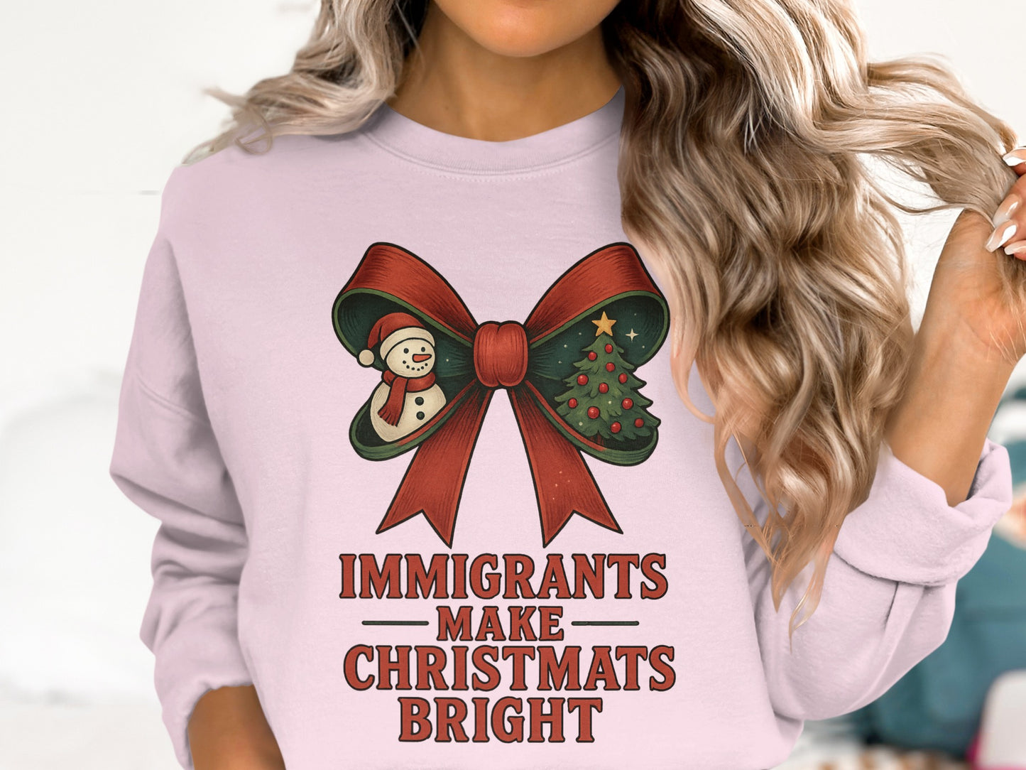 Immigrants Make Christmas Bright Sweatshirt