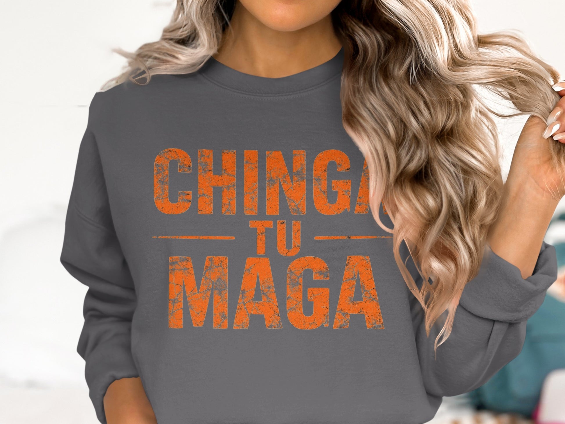 Chinga Tu Maga Graphic Sweatshirt Stylish Apparel