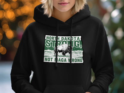 North Dakota Strong Not Maga Wrong Hoodie product