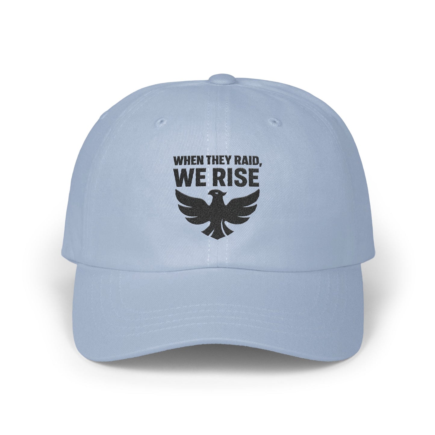 When They Raid We Rise Embroidered Cap product