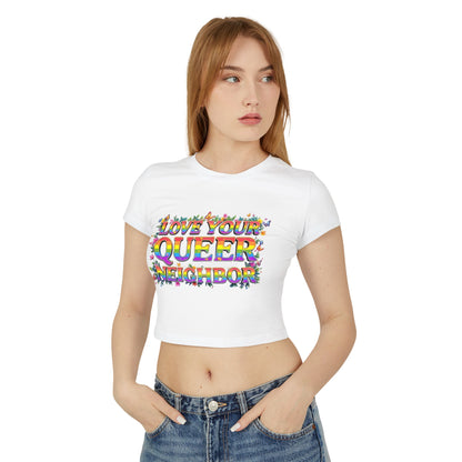 Love Your Queer Neighbor Baby Tee - Support LGBTQ+ Pride