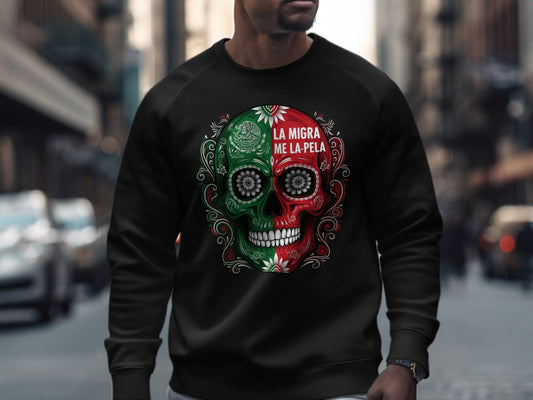 La Migra Me La Pela Skull Design Sweatshirt product