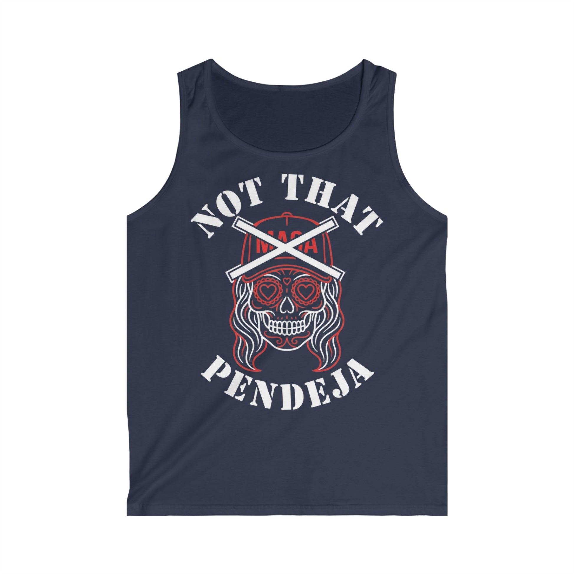 Navy tank top with sugar skull graphic and "NOT THAT PENDEJA" text.