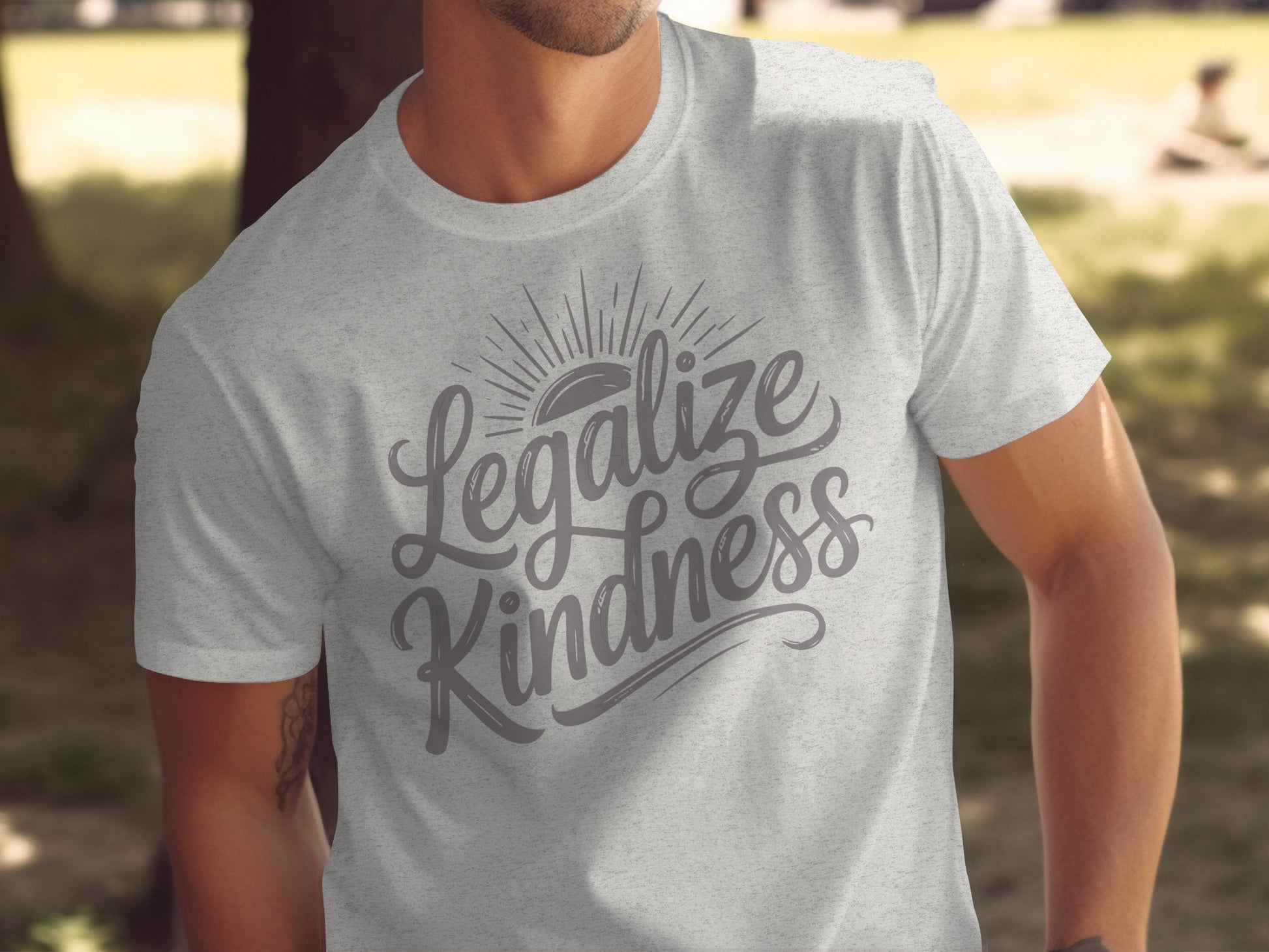 Legalize Kindness Motivational T-Shirt Product