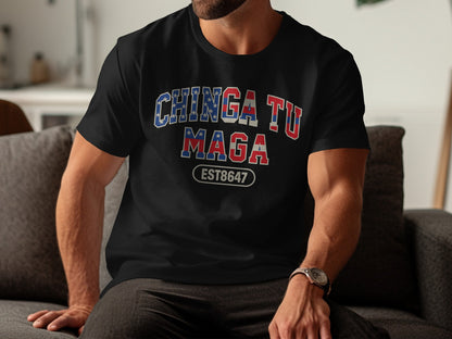 Chinga Tu Maga EST8647 Graphic Tee Product