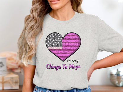 Heart Shaped Graphic with Chinga Tu Maga Statement Shirt