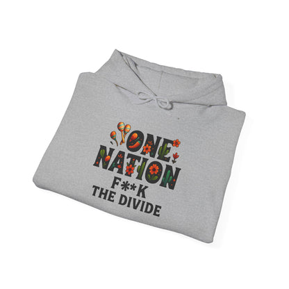 Pride hoodie One Nation Unisex Hoodie - F**k The Divide - Comfortable Heavy Blend Sweatshirt