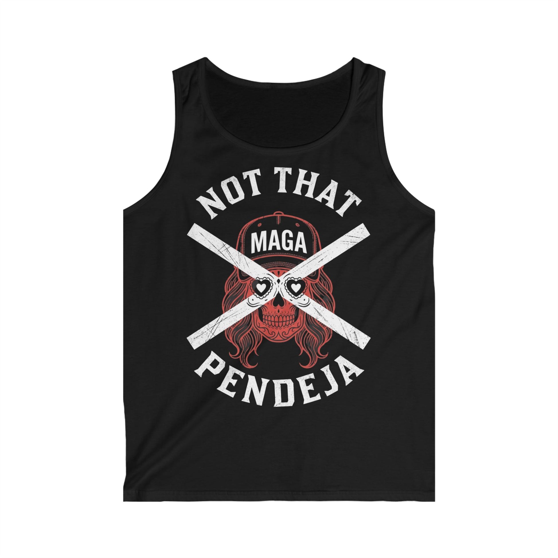 Black tank top with a skull graphic and "NOT THAT MAGA PENDEJA" text.