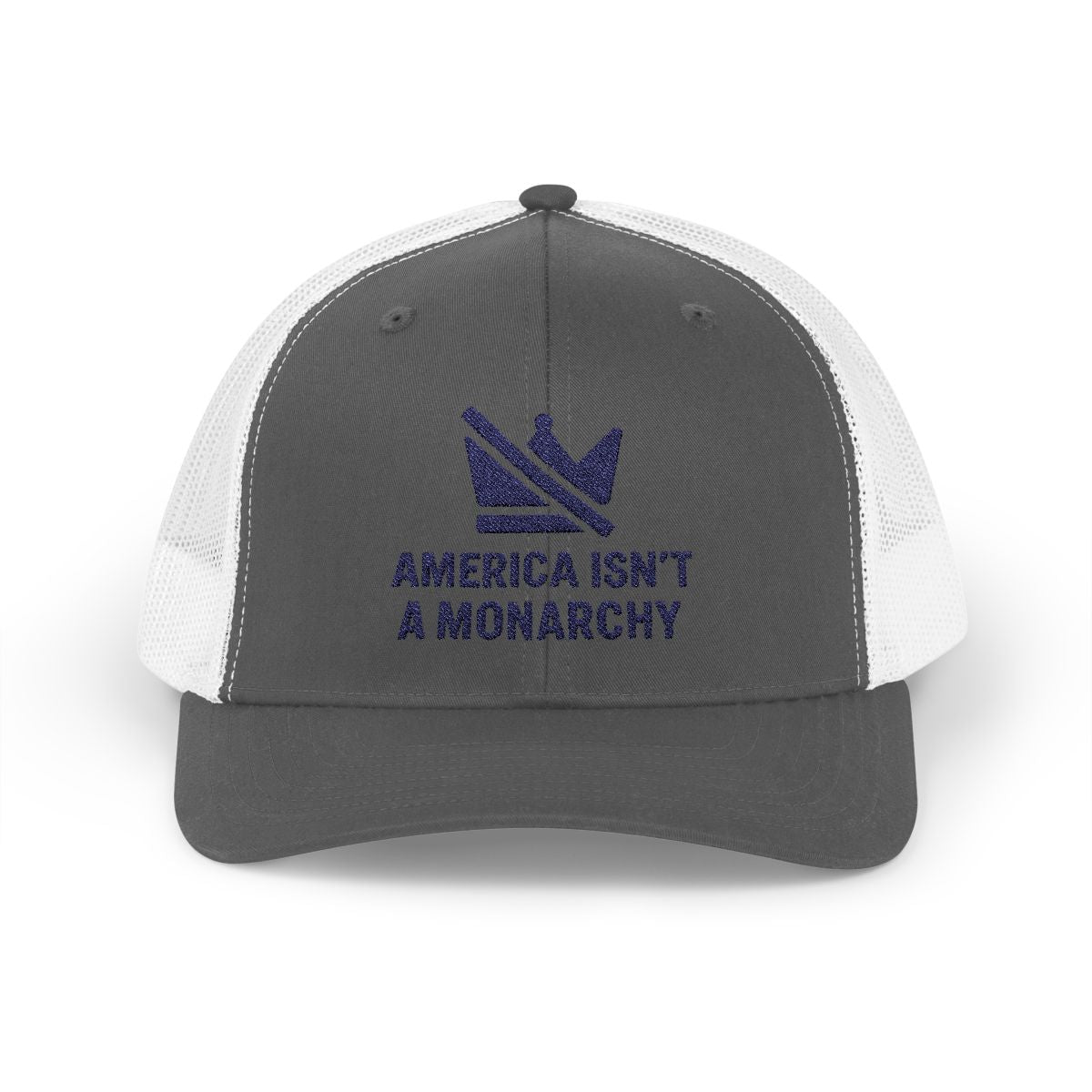 America Isn't A Monarchy Embroidered Hat product