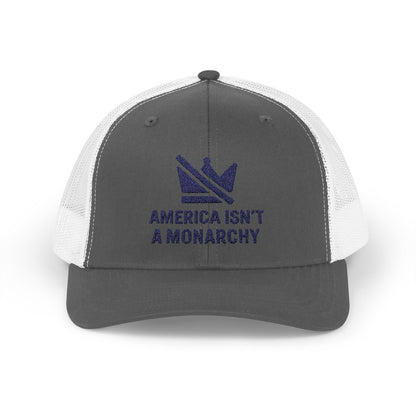 America Isn't A Monarchy Embroidered Hat product