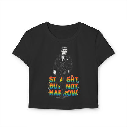 Straight But Not Narrow Women's Baby Tee - Fun and Inclusive Graphic Top