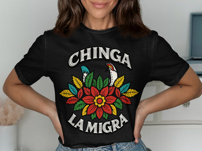 Chinga La Migra Floral Design Statement Shirt product