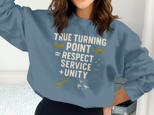 True Turning Point Respect Service Unity Sweatshirt product