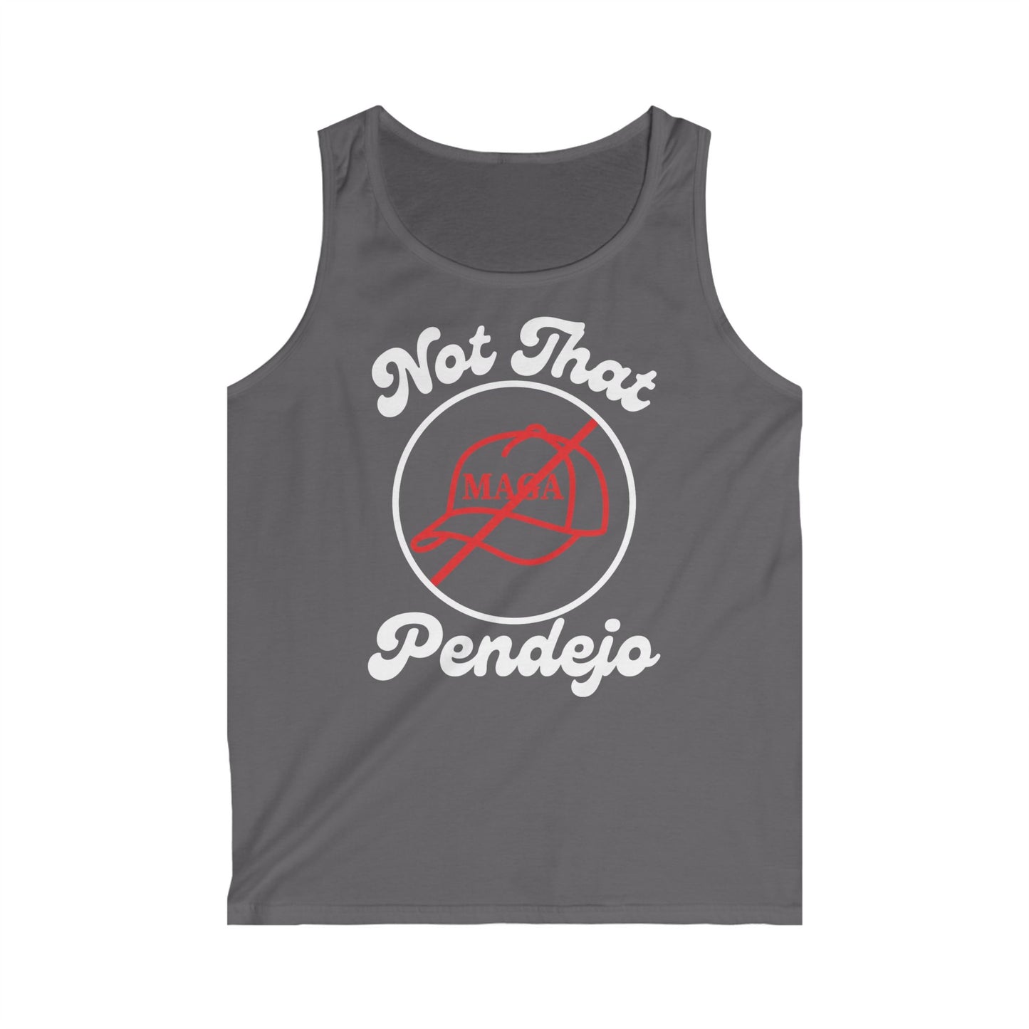 Gray tank top with white text "Not That Pendejo" and a red baseball cap logo.