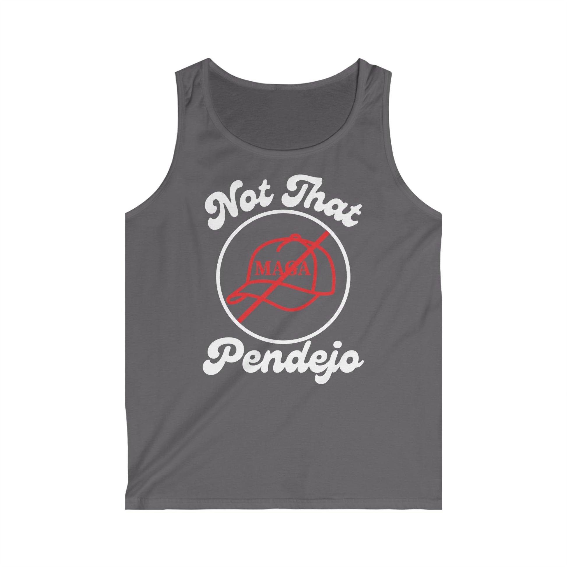 Gray tank top with white text "Not That Pendejo" and a red baseball cap logo.