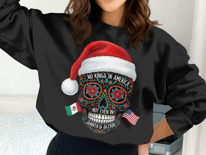 No Kings in America Santa's Sleigh Sweatshirt