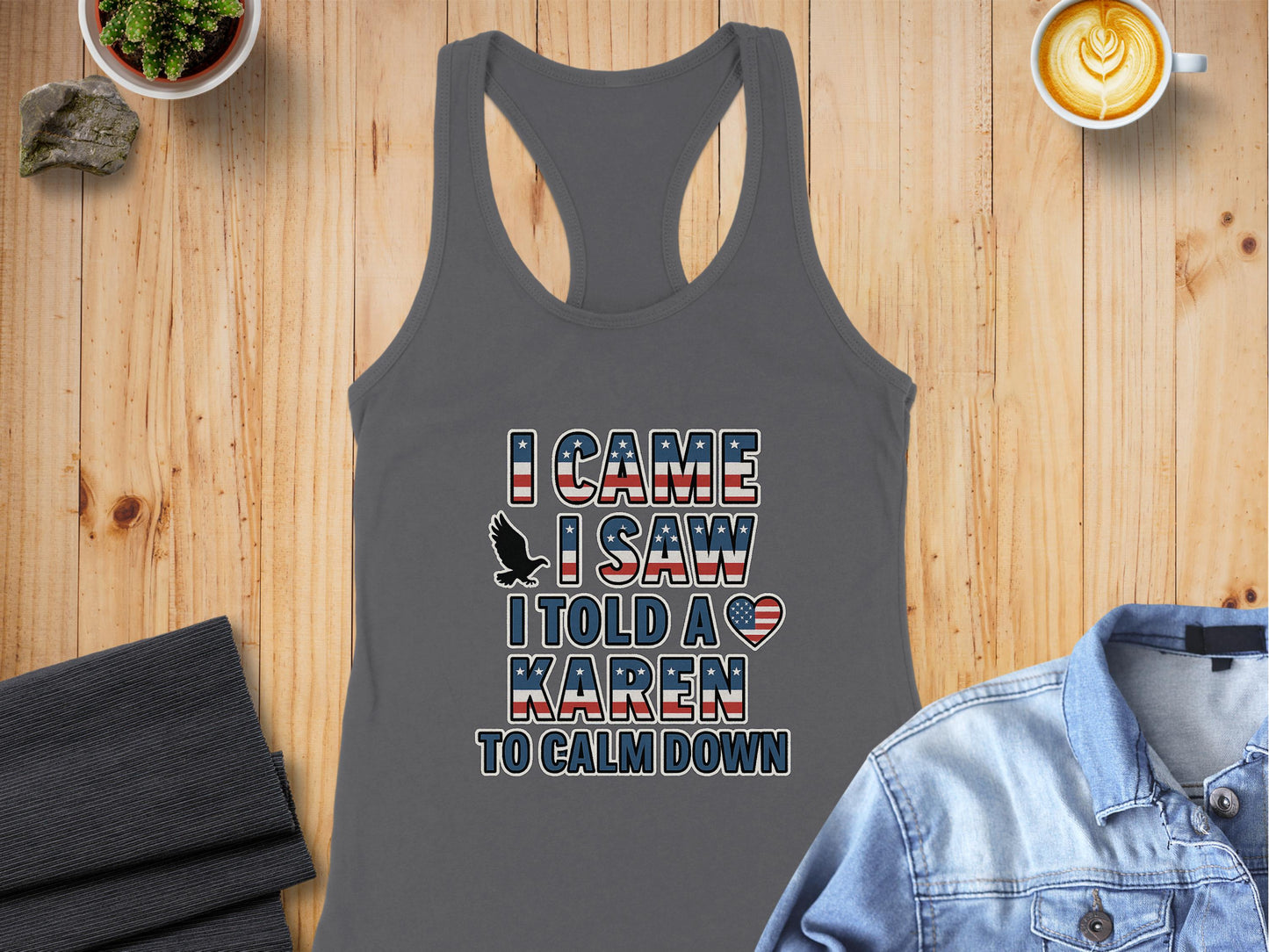I Came I Saw I Told A Karen To Calm Down tank top product