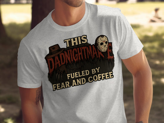 This Dadnightmare Fueled By Fear And Coffee product type
