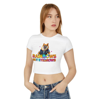 Funny Rainbow Corgi Women's Baby Tee - "Rainbows Not Eyebrows"