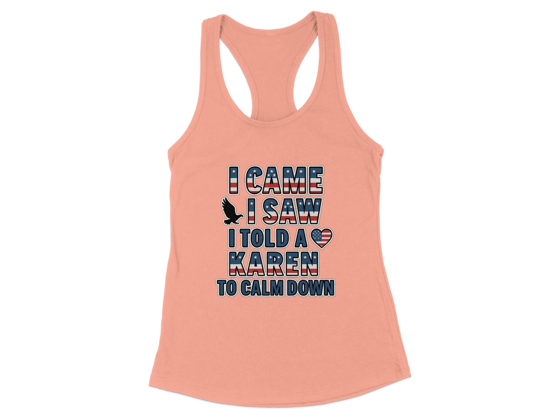I Came I Saw I Told a Karen to Calm Down Tank Top product