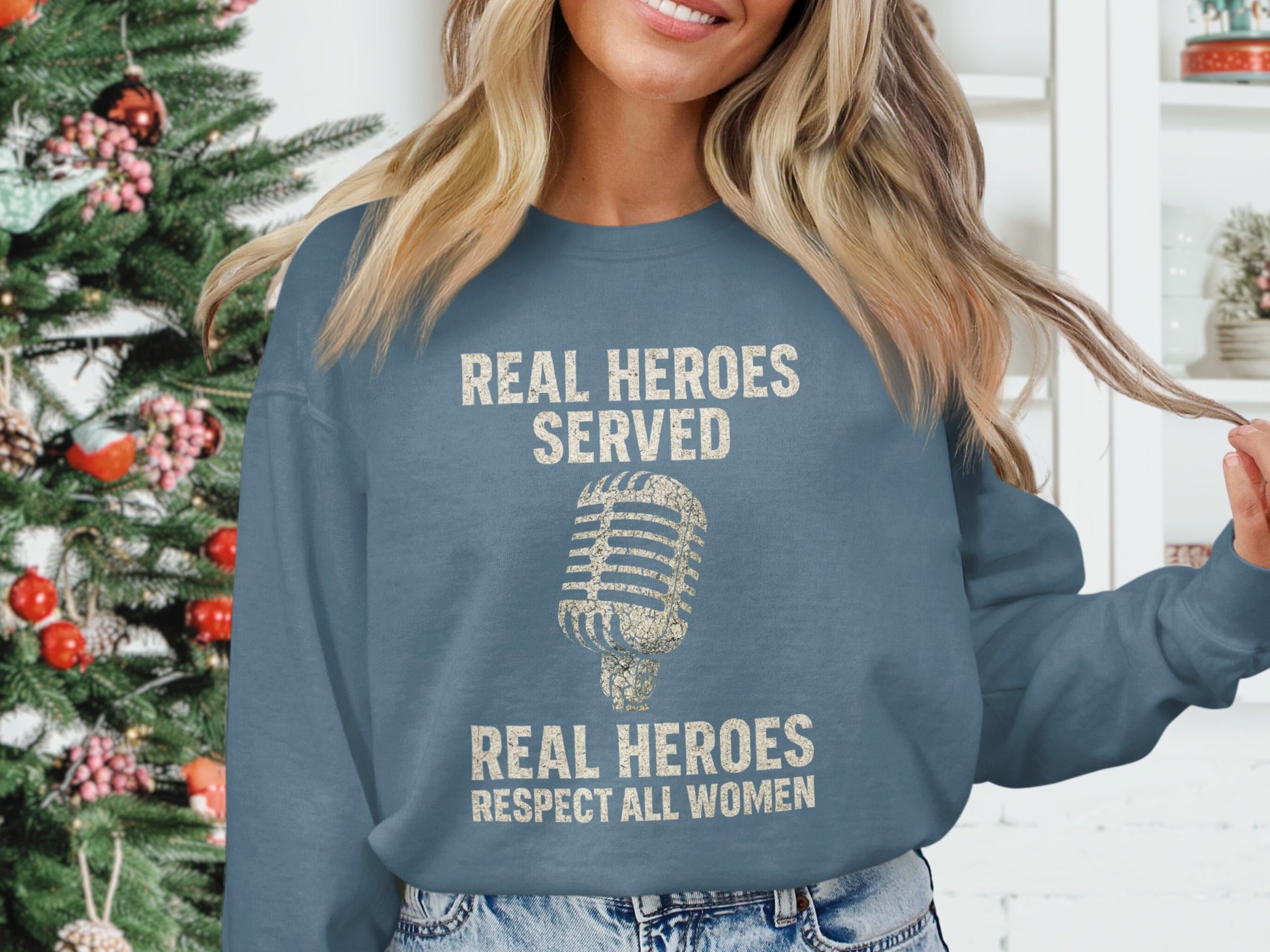 Real Heroes Served Respect All Women Sweatshirt product