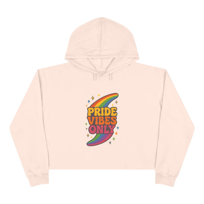Pride Vibes Only Crop Hoodie, LGBTQ+ Apparel, Festival Wear, Casual Streetwear, Summer Fashion, Everyday Comfort