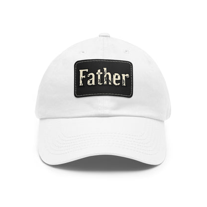 Father Leather Patch Dad Hat - Casual Cap for Dads