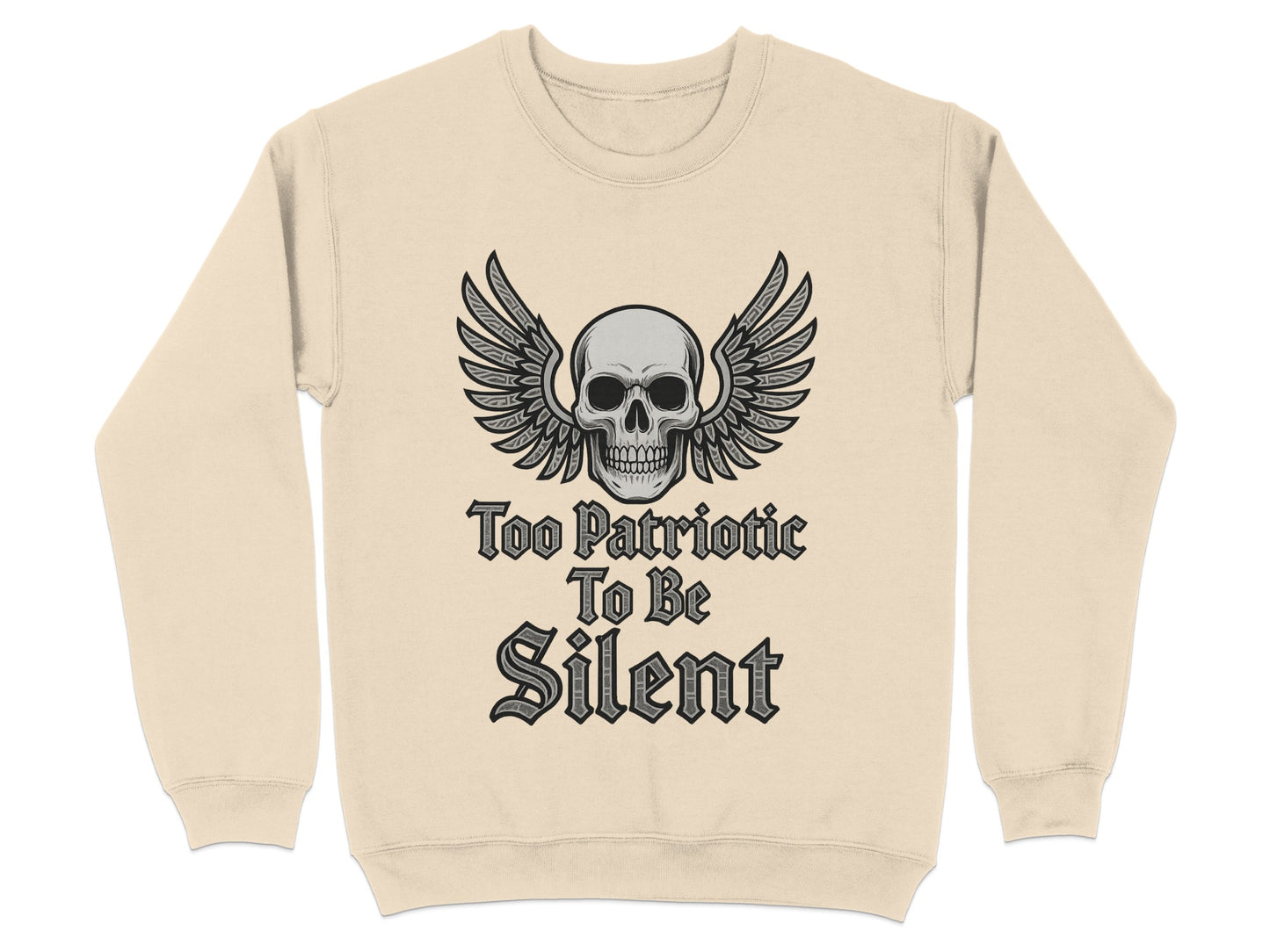 Too Patriotic To Be Silent Skull Wings Sweatshirt
